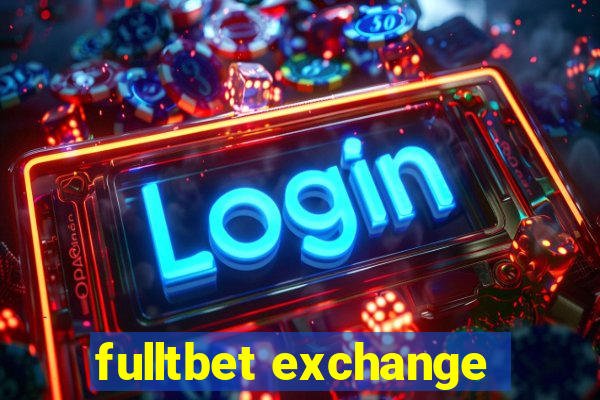 fulltbet exchange